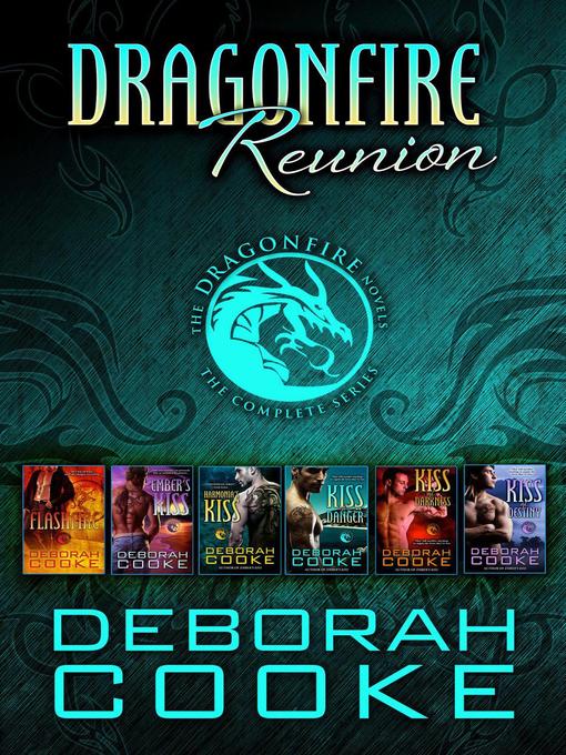 Title details for Dragonfire Reunion by Deborah Cooke - Available